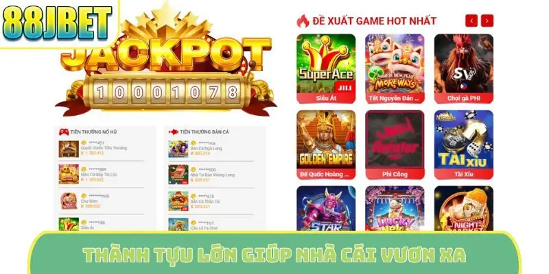 Thành tựu lớn giúp nhà cái vươn xa