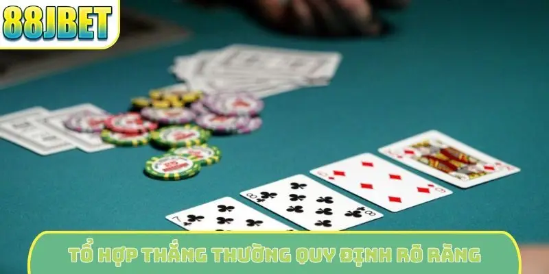Tổ hợp thắng thường quy định rõ ràng